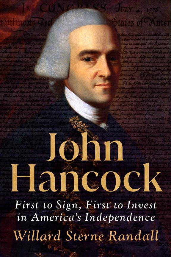 What makes John Hancock: First to Sign, First to Invest in America's Independence sound worth passing along