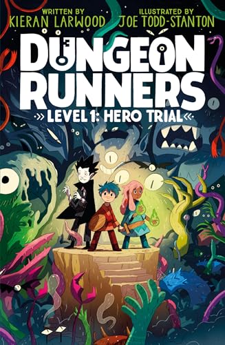 Dungeon Runners: Hero Trial (Dungeon Runners, 1)